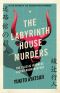 [館シリーズ 03] • The Labyrinth House Murders